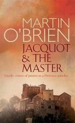 Jacquot and the Master 9780755335053, Martin O'Brien, Verzenden