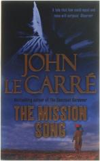 The Mission Song 9780340922002, Gelezen, Verzenden, John le Carré, John le Carré