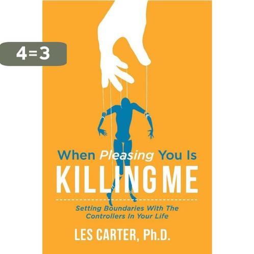 When Pleasing You Is Killing Me 9781543935127 Les Carter, Boeken, Taal | Engels, Zo goed als nieuw, Verzenden