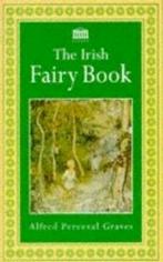 The Irish Fairy Book, Livres, Verzenden