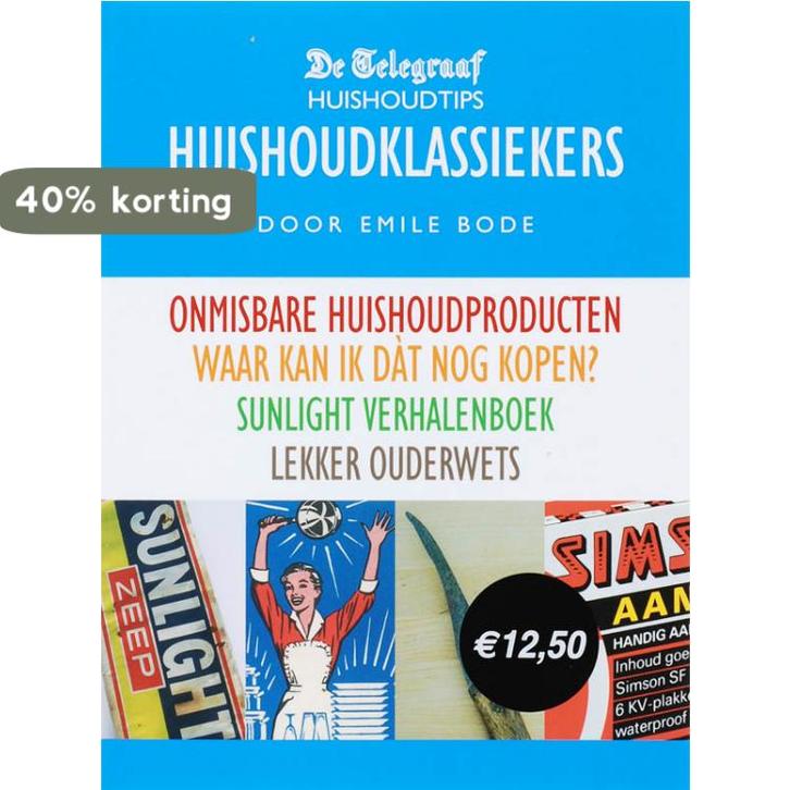 De Telegraaf Huishoudklassiekers 9789085104056 E. Bode, Livres, Loisirs & Temps libre, Envoi