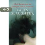 Slaughter actiepocket 9789023418337 Karin Slaughter, Boeken, Verzenden, Gelezen, Karin Slaughter