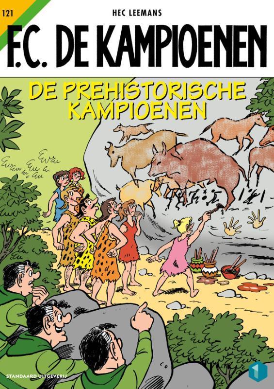 De prehistorische kampioenen / F.C. De Kampioenen / 121, Boeken, Stripverhalen, Zo goed als nieuw, Verzenden