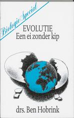 Evolutie Een Ei Zonder Kip 9789060673386, Boeken, Studieboeken en Cursussen, Zo goed als nieuw, Verzenden, Ben Hobrink