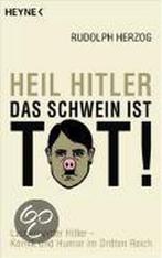 Heil Hitler, das Schwein ist tot! 9783453600706, Boeken, Gelezen, Rudolph Herzog, Verzenden
