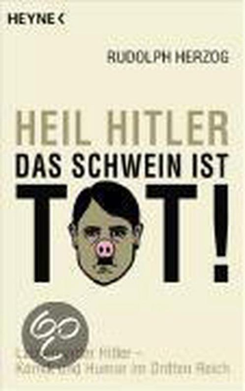 Heil Hitler, das Schwein ist tot! 9783453600706, Boeken, Overige Boeken, Gelezen, Verzenden
