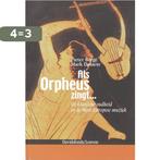 Als Orpheus zingt... 9789058265111 P. Berge, Boeken, Verzenden, Gelezen, P. Berge