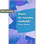 Komt de messias eindelijk? 9789024294299 Schoon, Boeken, Verzenden, Gelezen, Schoon