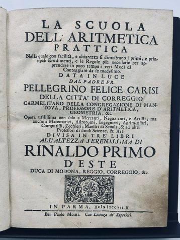 Felice Carisi - La scuola dell´Aritmetica Prattica - 1707