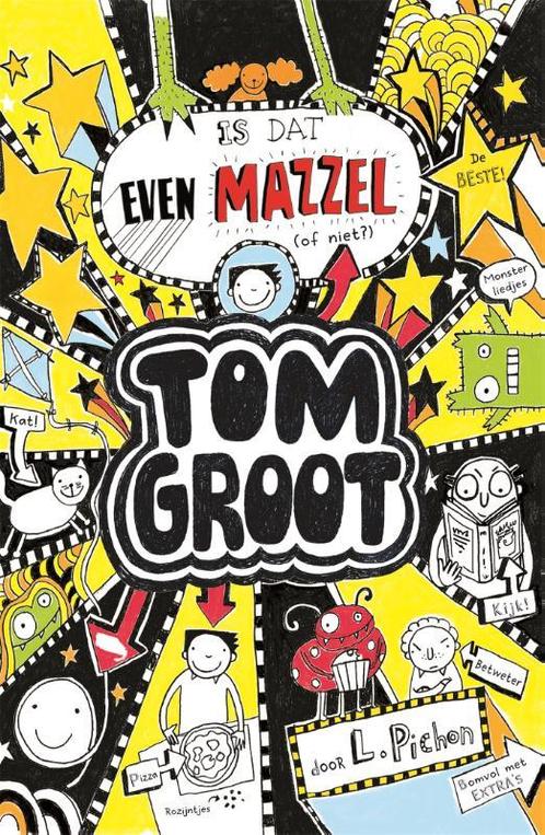 Is dat even mazzel (of niet?) / Tom Groot / 7 9789025759636, Boeken, Kinderboeken | Jeugd | 10 tot 12 jaar, Zo goed als nieuw