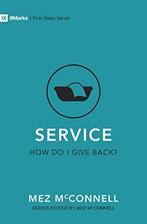 Service – How Do I Give Back (First Steps), Mez McConnell,, Mez Mcconnell, Verzenden