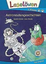 Leselöwen 2. Klasse - Astronautengeschichten  Grimm, ..., Sandra Grimm, Verzenden