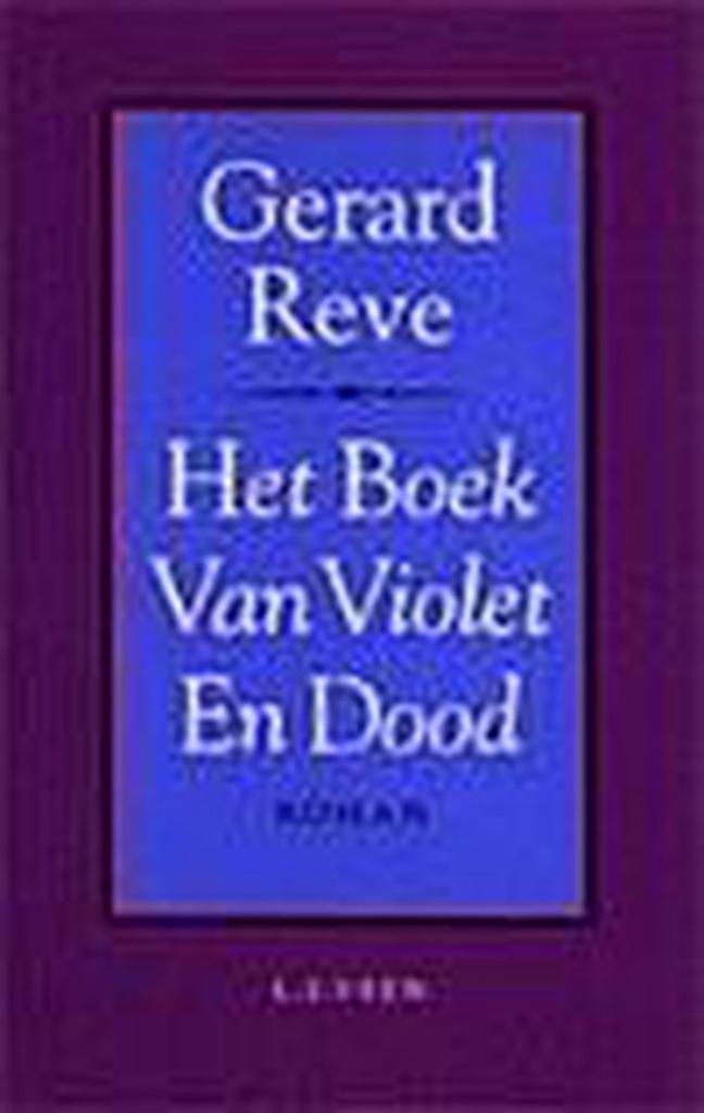 Het Boek van Violet en Dood 9789025407773 Gerard Reve, Livres, Romans, Envoi