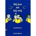 Bij jou en bij mij  Handleiding 2, Boeken, Schoolboeken, Verzenden, Nieuw