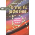 Floreren in je werk 9789023244332 C. de Monchy, Boeken, Verzenden, Gelezen, C. de Monchy