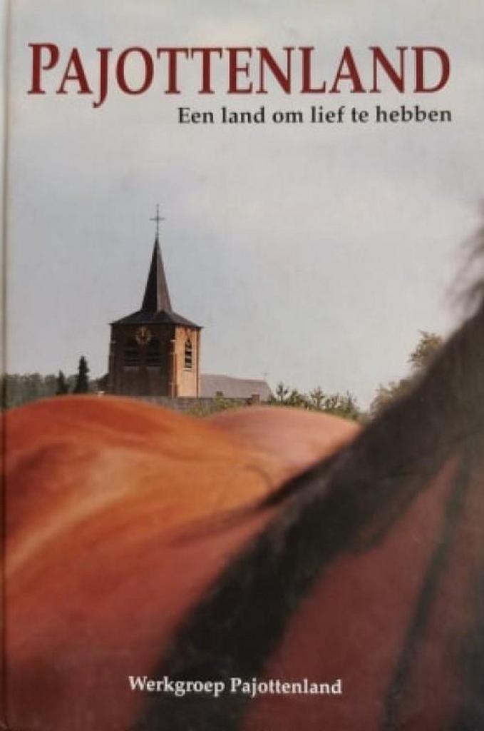 Pajottenland, een land om lief te hebben 9789081233217, Boeken, Geschiedenis | Stad en Regio, Zo goed als nieuw, Verzenden