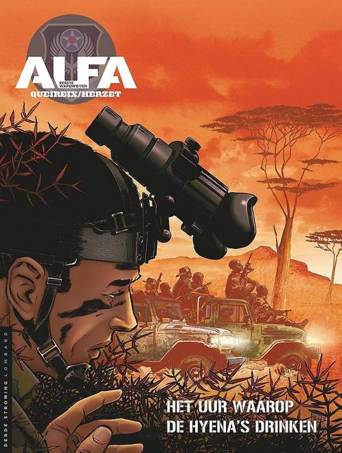Alfa - eerste wapenfeiten 05. wanneer hyenas gaan drinken, Livres, BD, Envoi