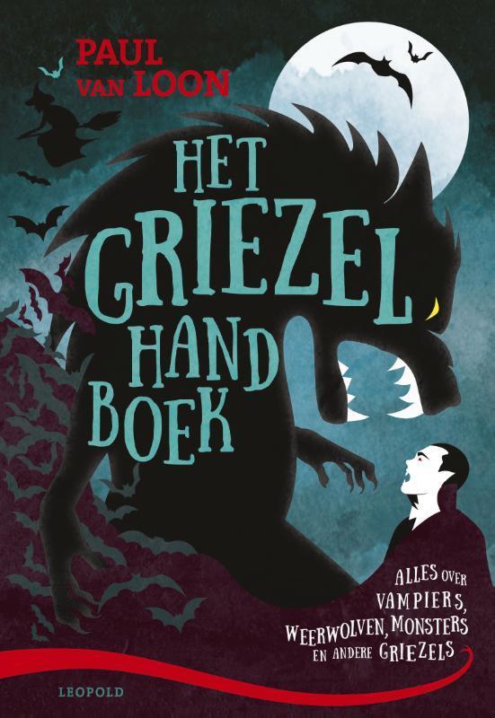 Het griezelhandboek 9789025873066 Paul van Loon, Boeken, Kinderboeken | Jeugd | 10 tot 12 jaar, Gelezen, Verzenden