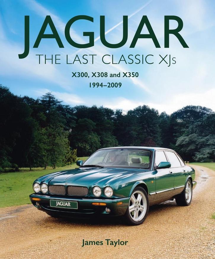 Jaguar The Last Classic XJs, X300, X308 and X350, 1994-2009, Boeken, Auto's | Boeken, Algemeen, Nieuw, Verzenden