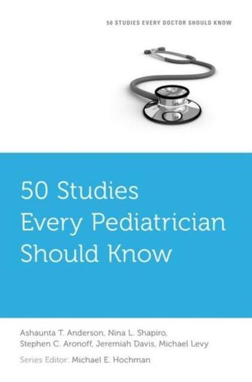 50 Studies Every Pediatrician Should Know 9780190204037, Boeken, Overige Boeken, Zo goed als nieuw, Verzenden