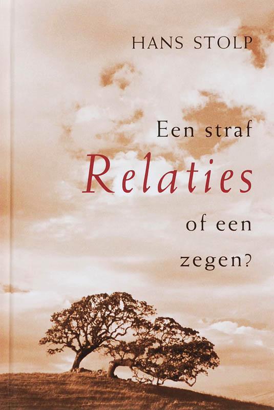 Relaties 9789020202045 Hans Stolp, Boeken, Esoterie en Spiritualiteit, Gelezen, Verzenden