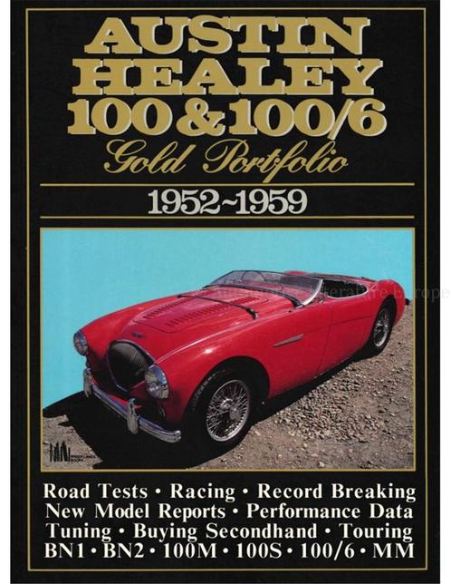 AUSTIN - HEALEY 100 & 100/6 GOLD PORTFOLIO 1952 - 1959, Boeken, Auto's | Boeken
