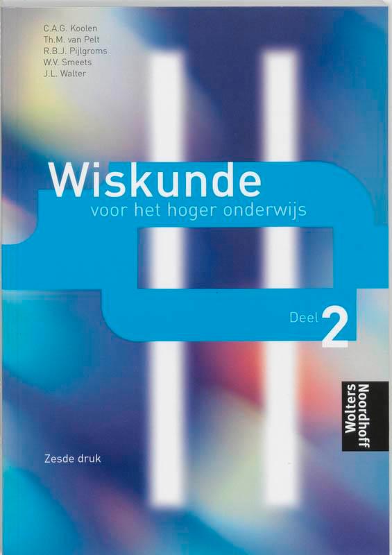 Wiskunde voor het hoger onderwijs 9789001033408, Boeken, Schoolboeken, Gelezen, Verzenden