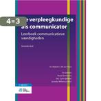 De verpleegkundige als communicator 9789036825290, Verzenden, Gelezen, Elsbeth C.M. ten Have