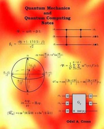 Quantum Mechanics and Quantum Computing Notes 9781973743606, Verzenden, Odel A Cross