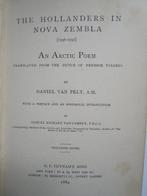 Daniel van Pelt - The Hollanders in Nova Zembla an Arctic, Antiek en Kunst
