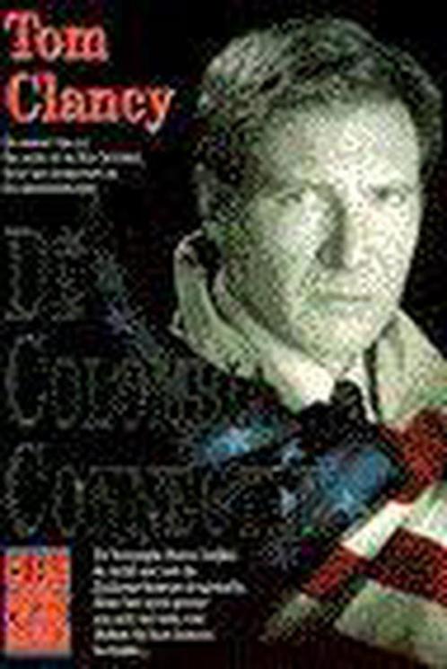 De Colombia connectie / Jack Ryan & co / 6 9789022981931, Boeken, Thrillers, Gelezen, Verzenden