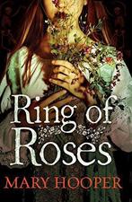 Ring of Roses, Mary Hooper, Boeken, Gelezen, Mary Hooper, Verzenden