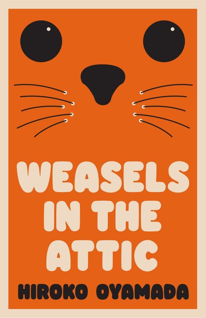 Weasels in the attic 9781783789757 Hiroko Oyamada, Boeken, Taal | Engels, Zo goed als nieuw, Verzenden