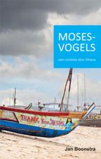 Mosesvogels 9789087595586 Jan Boonstra, Verzenden, Zo goed als nieuw, Jan Boonstra