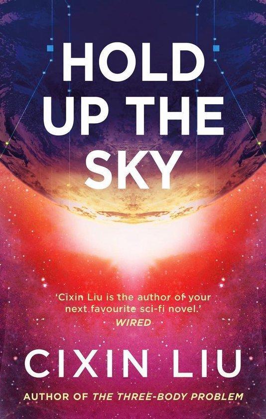 Hold Up The Sky 9781838937614 Cixin Liu, Boeken, Taal | Engels, Zo goed als nieuw, Verzenden