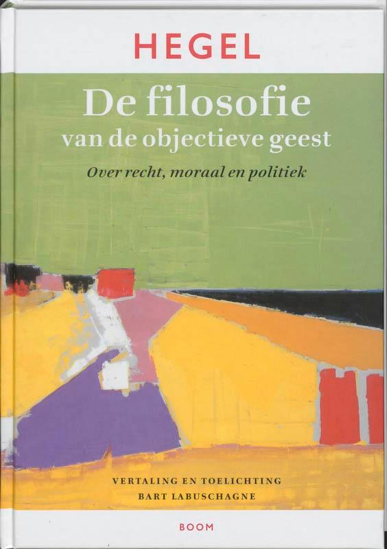 De filosofie van de objectieve geest 9789085060147, Boeken, Filosofie, Zo goed als nieuw, Verzenden