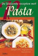 De lekkerste recepten met pasta 9789024374151, Boeken, Verzenden, Gelezen