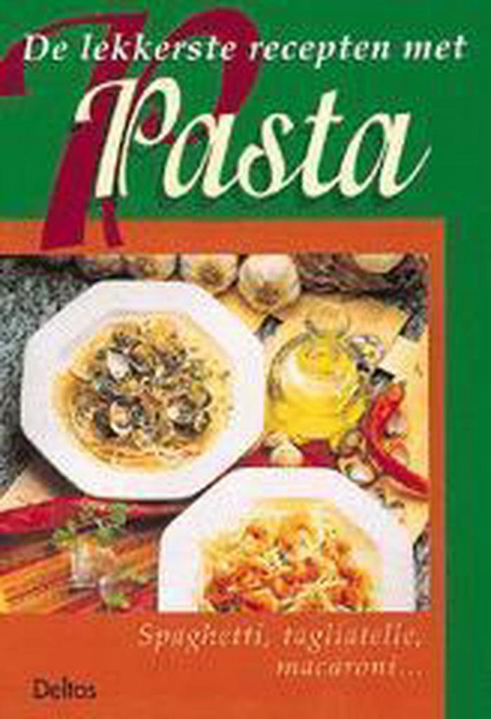 De lekkerste recepten met pasta 9789024374151, Boeken, Kookboeken, Gelezen, Verzenden