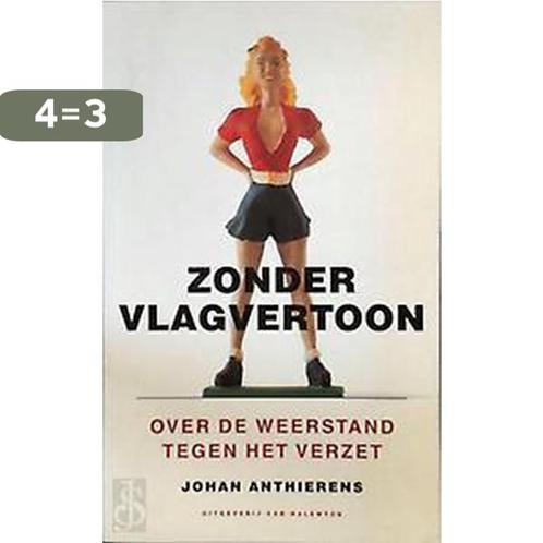 Zonder vlagvertoon 9789056170455 J. Anthierens, Boeken, Geschiedenis | Wereld, Gelezen, Verzenden