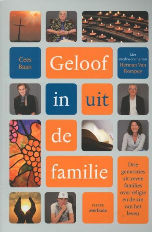 GELOOF IN/UIT DE FAMILIE 9789079956142 Cees Baan, Boeken, Esoterie en Spiritualiteit, Gelezen, Verzenden