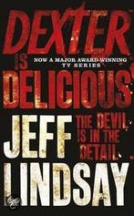 Dexter Is Delicious 9781409136286 J. Lindsay, Boeken, Verzenden, Gelezen, J. Lindsay