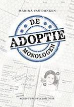 De adoptiemonologen 9789055947768, Boeken, Gelezen, Marina van Dongen, Verzenden