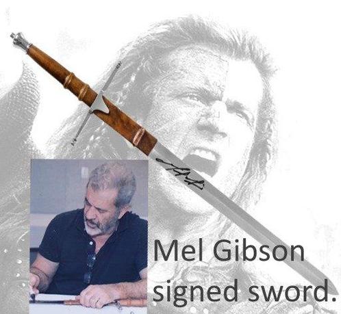 Braveheart - Replica sword, signed by Mel Gibson (Oscar