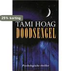 Doodsengel 9789051084252 Tami Hoag, Verzenden, Gelezen, Tami Hoag