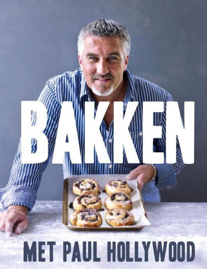 Bakken met Paul Hollywood 9789461430915 Paul Hollywood, Boeken, Kookboeken, Zo goed als nieuw, Verzenden