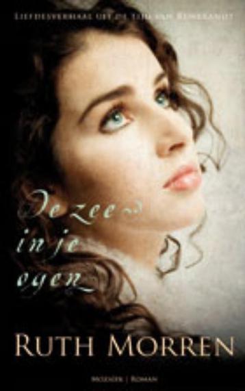 De zee in je ogen 9789023993513 Ruth Axtell Morren, Verzenden, Ruth Axtell Morren