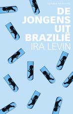 De jongens uit Brazilie / LJ Veen Klassiek 9789020414585, Boeken, Verzenden, Zo goed als nieuw, Ira Levin