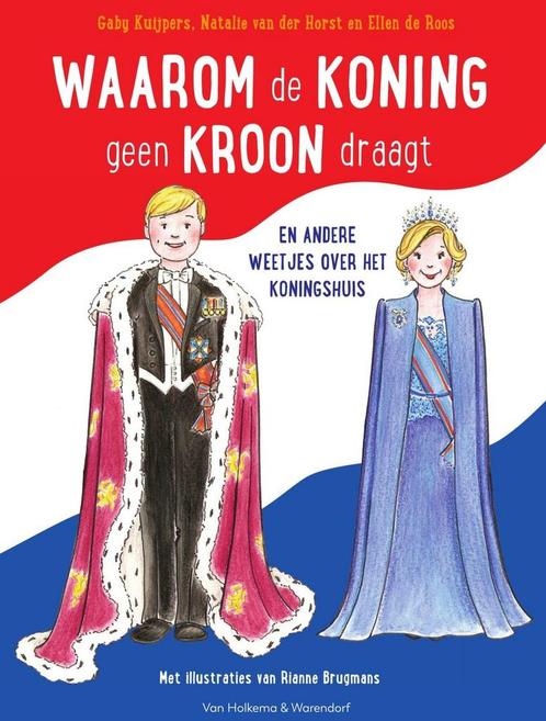Waarom de koning geen kroon draagt (9789000358144), Antiek en Kunst, Antiek | Boeken en Manuscripten, Verzenden