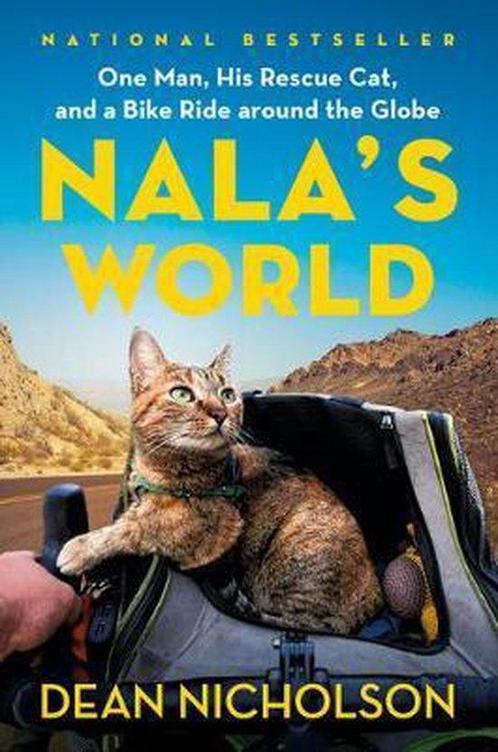 Nalas World One Man, His Rescue Cat, and a Bike Ride Around, Boeken, Overige Boeken, Gelezen, Verzenden