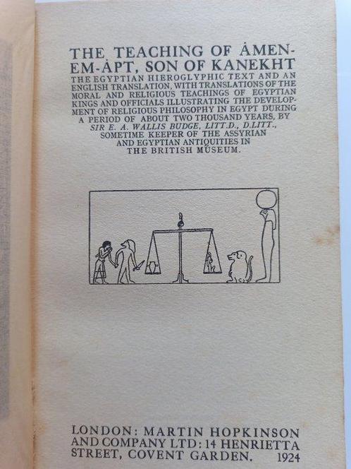 E.A. Wallis Budge - The Teaching of Amen-em-apt, Son of, Antiek en Kunst, Antiek | Boeken en Manuscripten